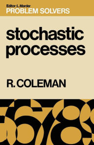 Title: Stochastic Processes, Author: Rodney Coleman