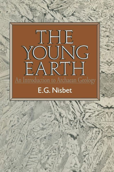 The Young Earth: An introduction to Archaean geology