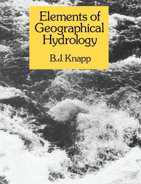 Elements of Geographical Hydrology / Edition 1