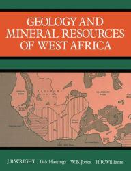 Title: Geology and Mineral Resources of West Africa, Author: Wright