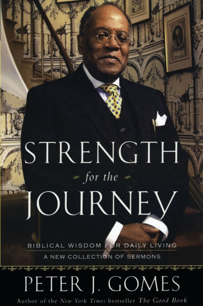 Strength for the Journey: Biblical Wisdom for Daily Living