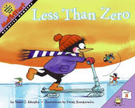 Title: Less Than Zero: Negative Numbers (MathStart 3 Series), Author: Stuart J. Murphy