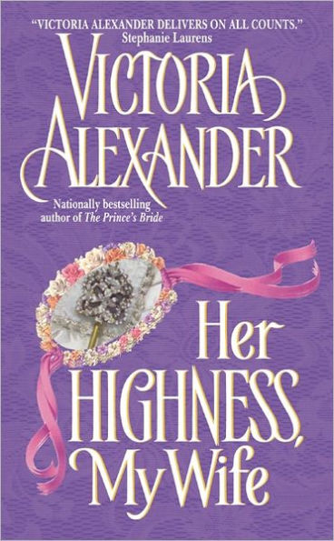 Her Highness, My Wife (Effington Family & Friends Series)