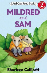 Title: Mildred and Sam, Author: Sharleen Collicott