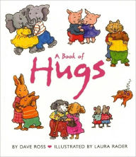 Title: A Book of Hugs, Author: Dave Ross