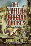 Alternative view 1 of The Earth Dragon Awakes: The San Francisco Earthquake of 1906