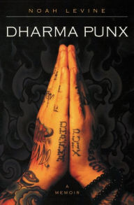 Title: Dharma Punx, Author: Noah Levine