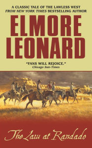 Title: The Law at Randado, Author: Elmore Leonard