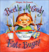 Title: Beetle McGrady Eats Bugs!, Author: Megan McDonald