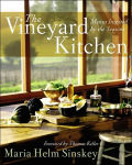 Alternative view 1 of The Vineyard Kitchen: Menus Inspired by the Seasons