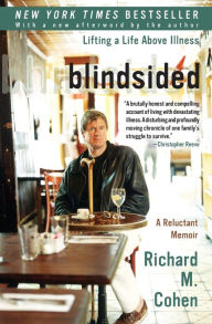 Title: Blindsided: Lifting a Life above Illness, Author: Richard M. Cohen