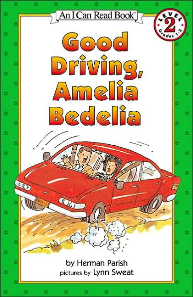 Good Driving, Amelia Bedelia