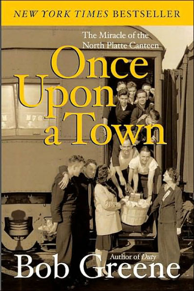 Once Upon a Town: The Miracle of the North Platte Canteen