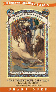 Title: The Carnivorous Carnival: Book the Ninth (A Series of Unfortunate Events), Author: Lemony Snicket