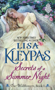 Title: Secrets of a Summer Night (Wallflower Series #1), Author: Lisa Kleypas