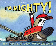 Title: I'm Mighty!, Author: Kate McMullan
