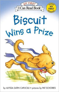 Title: Biscuit Wins a Prize (My First I Can Read Series), Author: Alyssa Satin Capucilli