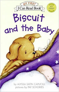 Title: Biscuit and the Baby (My First I Can Read Series), Author: Alyssa Satin Capucilli