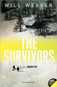 Title: The Survivors, Author: Will Weaver