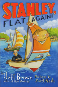 Title: Stanley, Flat Again! (Flat Stanley Series), Author: Jeff Brown