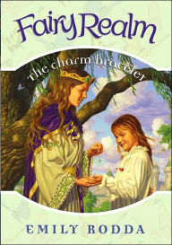 Title: The Charm Bracelet (Fairy Realm Series #1), Author: Emily Rodda