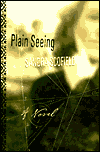 Title: Plain Seeing, Author: Sandra Jean Scofield