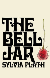 Title: The Bell Jar, Author: Sylvia Plath