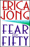 Title: Fear of Fifty: A Midlife Memoir, Author: Erica Jong