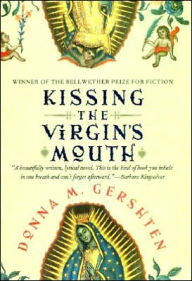 Title: Kissing the Virgin's Mouth, Author: Shane Livingston