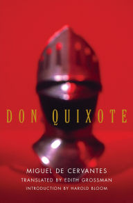 Title: Don Quixote: A New Translation by Edith Grossman, Author: Miguel de Cervantes