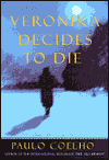 Title: Veronika Decides to Die, Author: Paulo Coelho