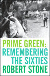 Alternative view 1 of Prime Green: Remembering the Sixties