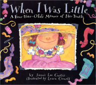Title: When I Was Little: A Four-Year-Old's Memoir of Her Youth, Author: Jamie Lee Curtis