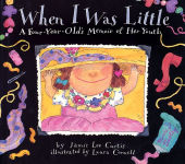 Alternative view 2 of When I Was Little: A Four-Year-Old's Memoir of Her Youth