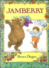 Title: Jamberry, Author: Bruce Degen