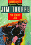 Title: Jim Thorpe: 20th-Century Jock, Author: Robert Lipsyte