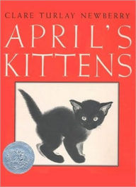 Title: April's Kittens, Author: Clare Turlay Newberry