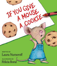 If You Give A Mouse A Cookie Storytime