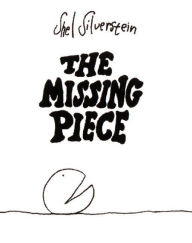 Title: The Missing Piece, Author: Shel Silverstein