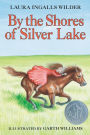 By the Shores of Silver Lake (Little House Series: Classic Stories #5)