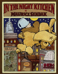 Title: In the Night Kitchen (Caldecott Medal Honor Book), Author: Maurice Sendak