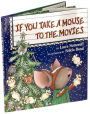 Alternative view 2 of If You Take a Mouse to the Movies: A Christmas Holiday Book for Kids