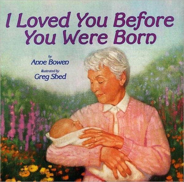 I Loved You Before Were Born