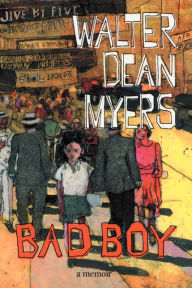 Title: Bad Boy, Author: Walter Dean Myers