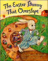 Title: Easter Bunny That Overslept, Author: Priscilla & Otto Friedrich