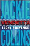 Title: Vendetta: Lucky's Revenge (Lucky Santangelo Series), Author: Jackie Collins