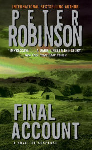 Title: Final Account (Inspector Alan Banks Series #7), Author: Peter Robinson