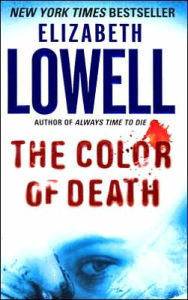 Title: The Color of Death, Author: Elizabeth Lowell