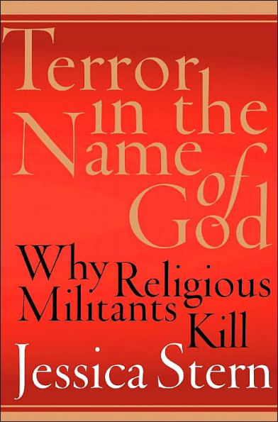 Terror in the Name of God: Why Religious Militants Kill