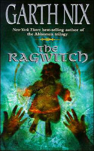 Title: The Ragwitch, Author: Garth Nix